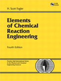 Elements of Chemical Reaction Engineering - 4th edition